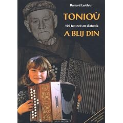 Toniou a blij din : 100 morceaux pour accord�on diatonique