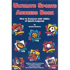 Ultimate Sports Address Book: How to Connect with 1000's of Sports Legends