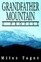 Grandfather Mountain: A Profile
