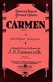 Carmen : Concertized Grand Opera