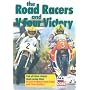 Road Racers, The / V Four Victory [1981]