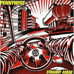 STRAIGHT AHEAD by  Pennywise 