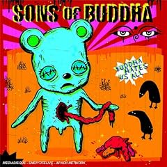 Buddha Hates Us All