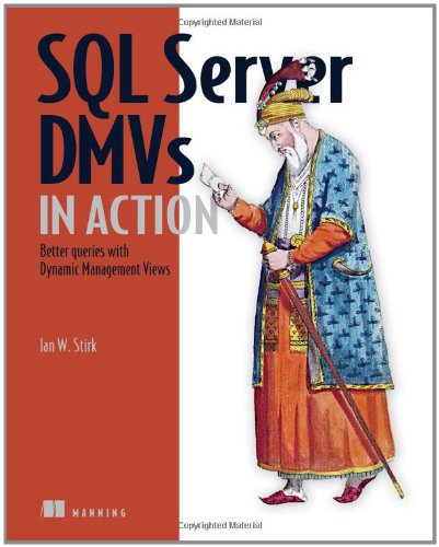 SQL Server DMVs in Action 1935182730 pdf