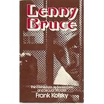 Lenny Bruce: The Comedian As Social Critic and Secular Moralist book cover