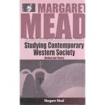 Studying Contemporary Western Society: Method and Theory (Margaret Mead: the Study of Contemporary Western Cultures) book cover