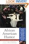 African American Humor: The Best Black Comedy from Slavery to Today (The Library of Black America series)
