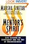 The Mentor's Spirit: Life Lessons on Leadership and the Art of Encouragement