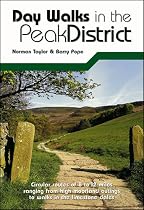 Day Walks in the Peak District: Circular Routes of 8 to 12 Miles Ranging from High Moorland Outings to Walks in the Limestone Dales