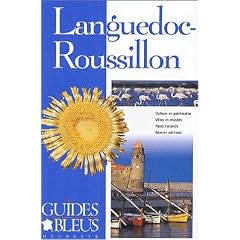Guide Bleu : Languedoc-Roussillon