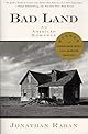 Bad Land:  An American Romance (Vintage Departures)