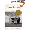 Bad Land: An American Romance