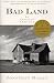 Bad Land: An American Romance