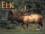 2003 Elk Calendar: The Calendar of Bugle Magazine and the Rocky Mountain Elk Foundation