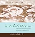 Meditation: Achieving Inner Peace and Tranquility In Your Life (Little Books and CDs)