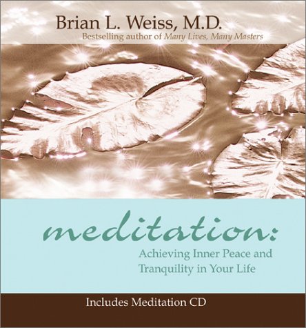 Childrens Toyshop  Books : Meditation: Achieving Inner Peace and Tranquility in Your Life with CD (Audio)