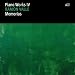 Piano Works IV: Memorias