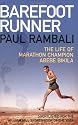 Barefoot Runner: The Life of Marathon Champion Abebe Bikila