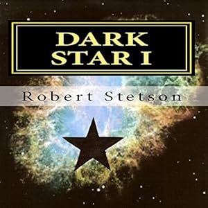 Dark Star I - Robert Stetson