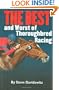 THE BEST and Worst of Thoroughbred Racing