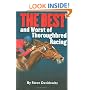 THE BEST and Worst of Thoroughbred Racing