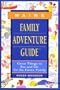 Family Adventure Guide: Maine