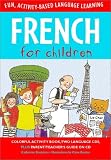 French for Children (Book + Audio CD) (Language for Children Series)