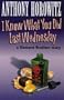 I Know What You Did Last Wednesday