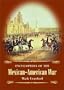 Encyclopedia of the Mexican-American War