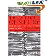 Twentieth Century: The History of the World, 1901 to 2000 by  J. M. Roberts