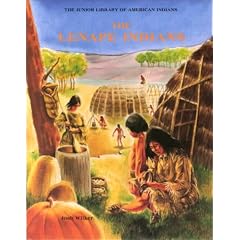 The Lenape Indians (Junior Library of American Indians)