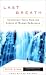 Books : Last Breath: Cautionary Tales from the Limits of Human Endurance