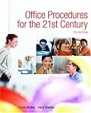 Office Procedures for the 21st Century & Student Workbook Package (7th Edition)
