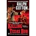 Killing Texas Bob