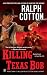 Killing Texas Bob