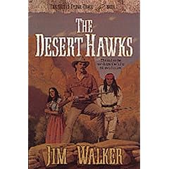 Desert Hawks (The Wells Fargo Trail Books)