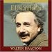 Einstein: His Life and Universe (Unabridged)