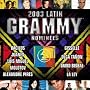 Latin Grammy Nominees 2003: Latin Pop and Tropical Latin Grammy Nominees 2003: Latin Pop and Tropical