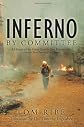 Inferno by Committee: A History of the Cerro Grande (Los Alamos) Fire, America's Worst Prescribed Fire Disaster