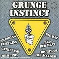 Grunge Instinct