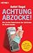 Achtung Abzocke!: Wie ich den Datenskandal der Call-Center ins Rollen brachte