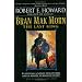2006: The 100th Aniversary of Robert E. Howard