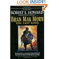 Bran Mak Morn: The Last King