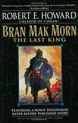 Bran Mak Morn : the last king