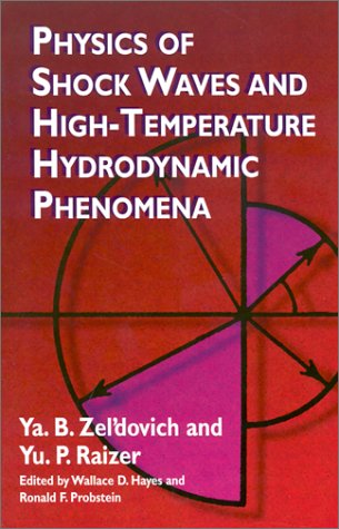 Physics of Shock Waves and High-Temperature Hydrodynamic Phenomena