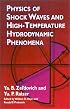 Physics of Shock Waves and High-Temperature Hydrodynamic Phenomena
