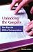 Book Unlocking the Gospels: Five Keys for Biblical Interpretation