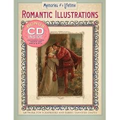 Romantic Illustrations: Artwork for Scrapbooks and Fabric-Transfer Crafts (Memories of a Lifetime)