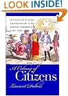 A Colony of Citizens: Revolution and Slave Emancipation in the French Caribbean, 1787-1804 (Published for the Omohundro Institute of Early American History and Culture, Williamsburg, Virginia)