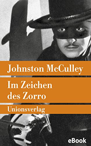 Im Zeichen des Zorro: Roman (Unionsverlag Taschenbücher) (German Edition)